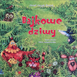 Bajkowe dziwy