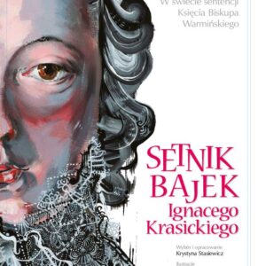 Setnik bajek Ignacego Krasickiego.